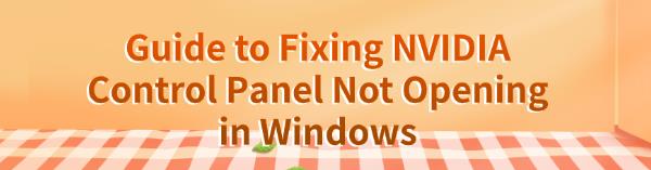 fix-NVIDIA-control-panel-open-issue