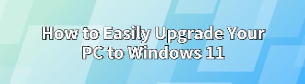 upgrade-your-pc-to-Windows-11