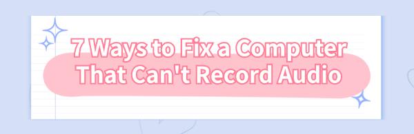 fix-a-computer-cannot-record-audio