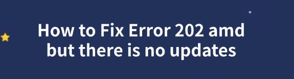 fix-error-202-amd