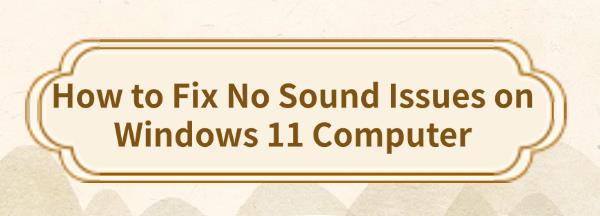 fix-windows-11-no-sound-issues