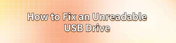 fix-an-unreadable-usb-drive