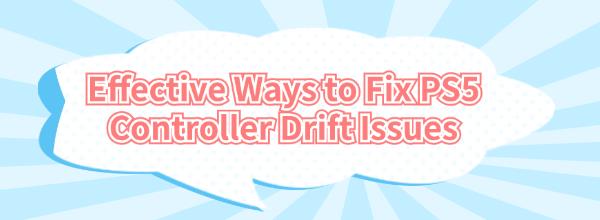 fix-ps5-controller-drift-issues