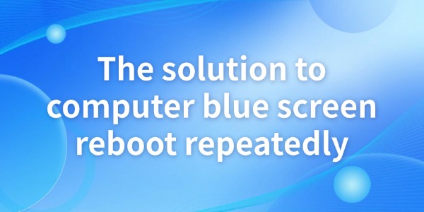 fix-blue-screen-reboot-repeatedlly