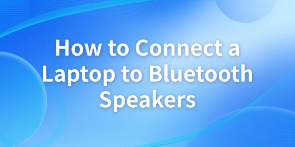 connect-a-laptop-to-Bluetooth-speakers