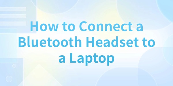 connect-a-Bluetooth-headset-to-a-laptop