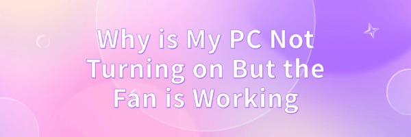 PC-not-turning-on-but-the-fan-is-working