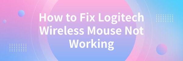 fix-Logitech-wireless-mouse-not-working