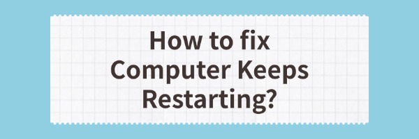 fix-computer-keeps-restarting