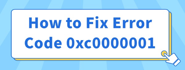 fix-error-code-0xc0000001