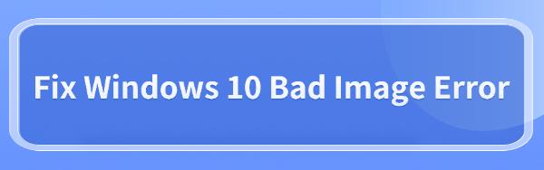 fix-windows-10-bad-image-error