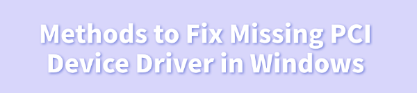 fix-missing-pci-device-driver