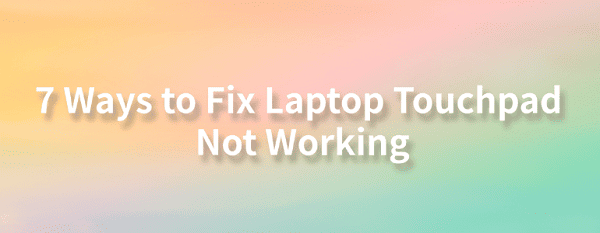 fix-laptop-touchpad-not-working