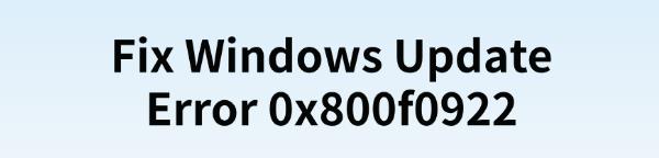 windows-update-error-0x800f0922