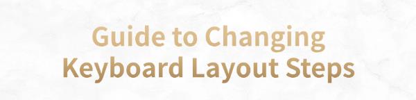 steps-to-change-keyboard-layout