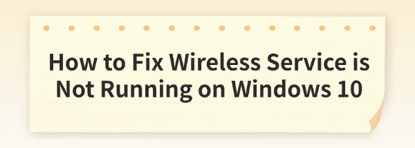 fix-wireless-service-is-not-running