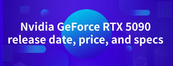 nvidia-geforce-rtx-5090-release-date