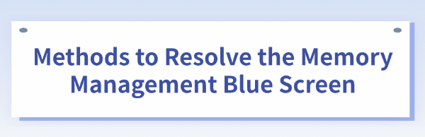 resolve-memory-management-blue-screen