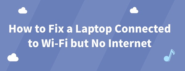 laptop-wifi-connected-but-no-internet