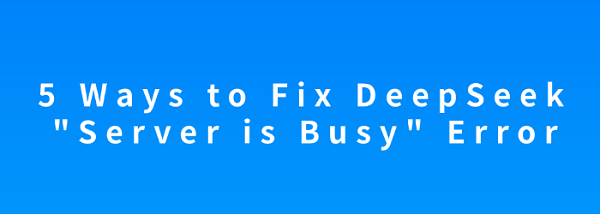 fix-deepseek-server-is-busy