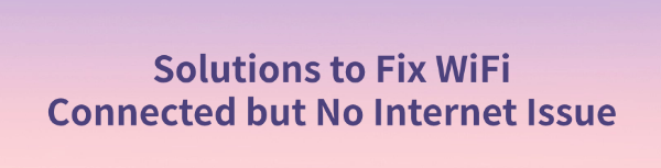 fix-wifi-connected-but-no-internet