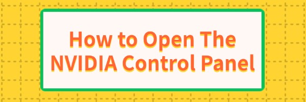open-the-nvidia-control-panel